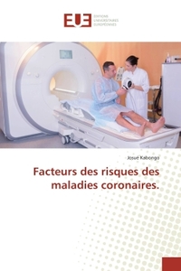 Facteurs des risques des maladies coronaires.