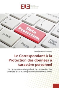 Le Correspondant à la Protection des données à caractère personnel