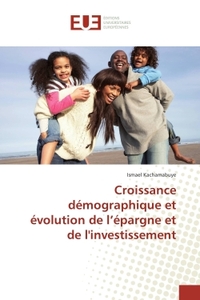 Croissance démographique et évolution de l'épargne et de l'investissement