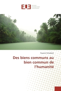 Des biens communs au bien commun de l'humanite