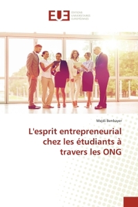 L'esprit entrepreneurial chez les étudiants à travers les ONG