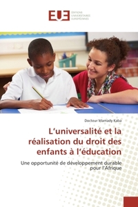 L'universalite et la realisation du droit des enfants a l'education