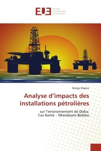 Analyse d'impacts des installations pétrolières