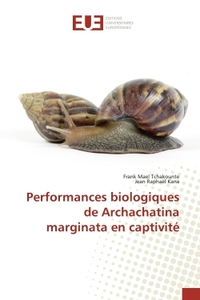 Performances biologiques de Archachatina marginata en captivite