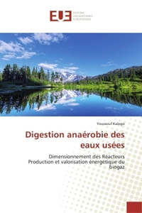 Digestion anaerobie des eaux usees