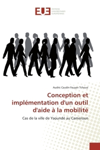 Conception et implémentation d'un outil d'aide à la mobilité
