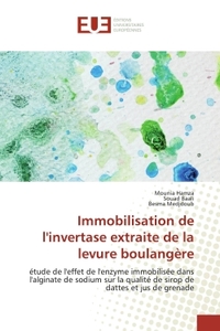 Immobilisation de l'invertase extraite de la levure boulangEre
