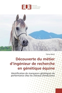 Découverte du métier d'ingénieur de recherche en génétique équine