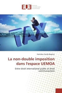 La non-double imposition dans l'espace UEMOA