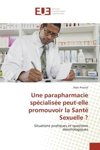 Une parapharmacie specialisee peut-elle promouvoir la Sante Sexuelle ?