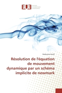 Resolution de l'equation de mouvement dynamique par un schema implicite de newmark