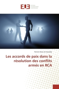 Les accords de paix dans la resolution des conflits armes en RCA