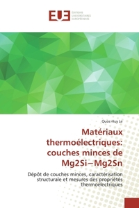 Matériaux thermoélectriques: couches minces de Mg2Si Mg2Sn