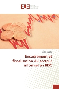 Encadrement et fiscalisation du secteur informel en RDC