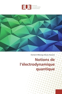 Notions de l'électrodynamique quantique