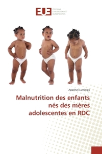 Malnutrition des enfants nés des mères adolescentes en RDC