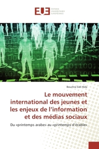 Le mouvement international des jeunes et les enjeux de l'information et des medias sociaux