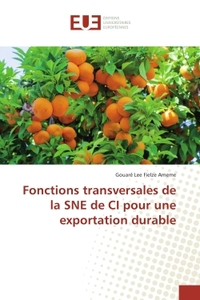 Fonctions transversales de la SNe de CI pour une exportation durable