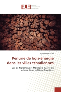 Penurie de bois-energie dans les villes tchadiennes