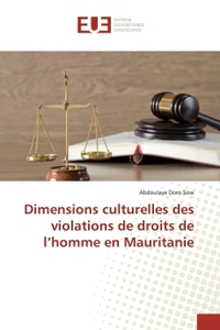 Dimensions culturelles des violations de droits de l'homme en Mauritanie