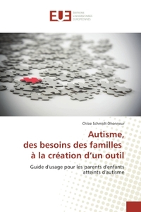 Guide d'usage pour les parents d'enfants atteints d'autisme