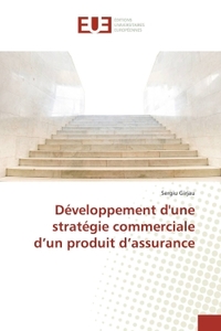 Développement d'une stratégie commerciale d'un produit d'assurance