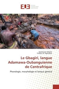 Le Gbagïrï, langue Adamawa-Oubanguienne de Centrafrique