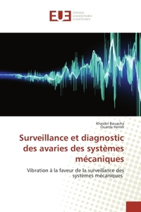 SURVEILLANCE ET DIAGNOSTIC DES AVARIES DES SYSTEMES MECANIQUES - VIBRATION A LA FAVEUR DE LA SURVEIL