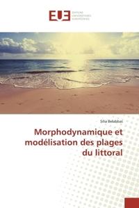 Morphodynamique et modElisation des plages du littoral