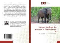 Le statut juridique des parcs animaliers de la Pendjari et du W