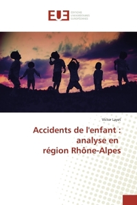 Accidents de l'enfant : analyse en région Rhône-Alpes