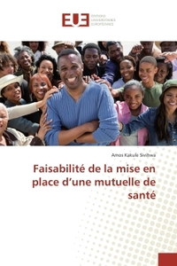 Faisabilite de la mise en place d'une mutuelle de sante