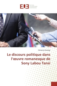 Le discours politique dans l'oeuvre romanesque de Sony Labou Tansi