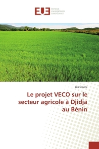 Le projet VECO sur le secteur agricole à Djidja au Bénin