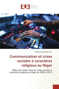 Communication et crises sociales à caractères religieux au Niger