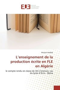 L'enseignement de la production écrite en FLE en Algérie