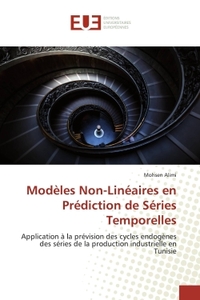 Modèles Non-Linéaires en Prédiction de Séries Temporelles