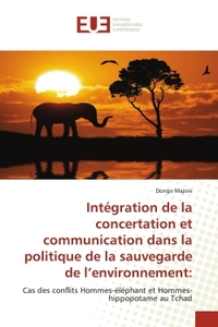 Intégration de la concertation et communication dans la politique de la sauvegarde de l'environnemen