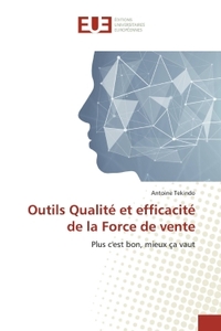 Outils Qualité et efficacité de la Force de vente