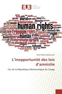 L'inopportunité des lois d'amnistie