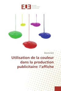 Utilisation de la couleur dans la production publicitaire: l'affiche