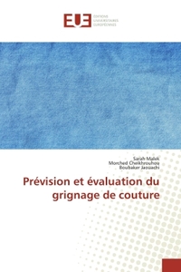 Prevision et evaluation du grignage de couture