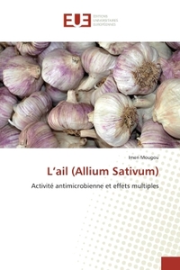 L'ail (Allium Sativum)