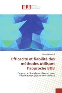 Efficacité et fiabilité des méthodes utilisant l'approche B&B