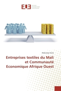 Entreprises textiles du Mali et Communaute Economique Afrique Ouest