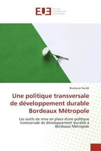 Une politique transversale de développement durable Bordeaux Métropole
