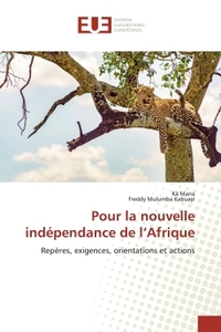 Pour la nouvelle indépendance de l'Afrique