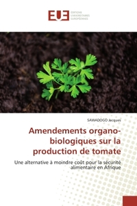 Amendements organo-biologiques sur la production de tomate