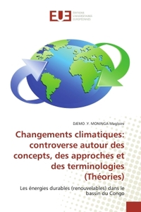 Changements climatiques: Controverse autour des concepts, des approches et des terminologies