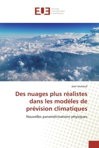Des nuages plus réalistes dans les modèles de prévision climatiques